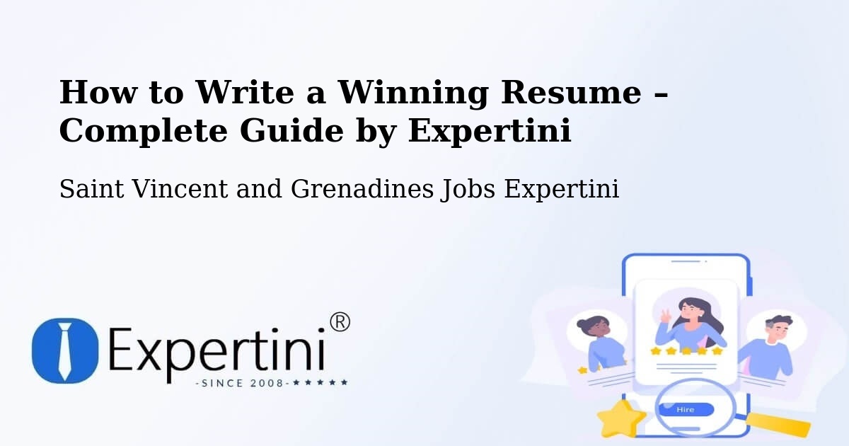 Resume Writing Guide for Job Seekers – Biabou - Biabou, Saint Vincent and Grenadines Jobs Expertini