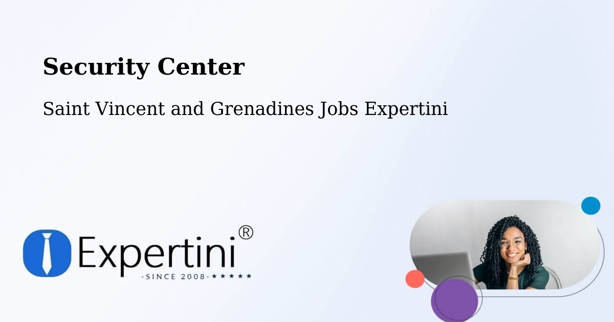 Security & Compliance – Biabou - Saint Vincent and Grenadines Jobs Expertini